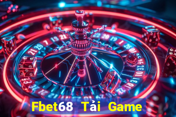 Fbet68 Tải Game Bài Đổi Thưởng