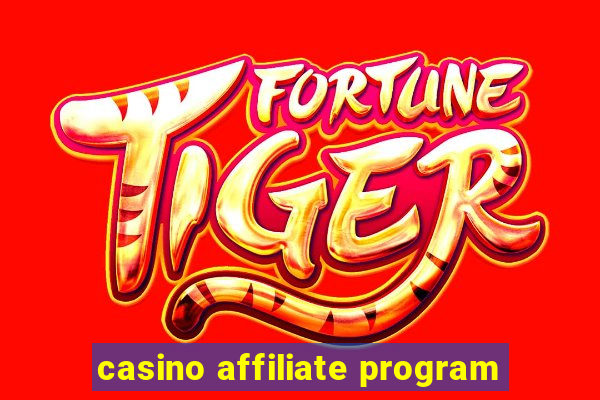 casino affiliate program