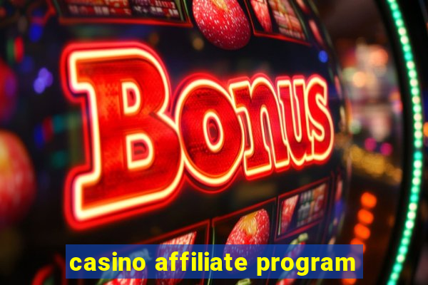 casino affiliate program