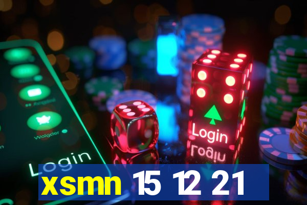 xsmn 15 12 21