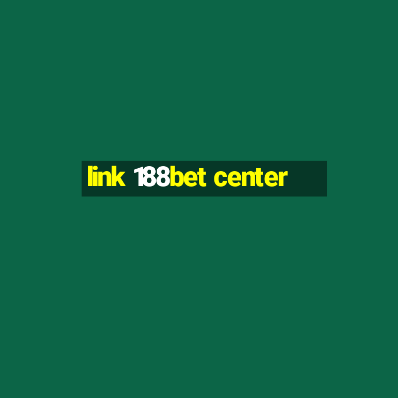 link 188bet center