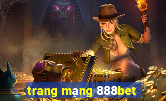 trang mạng 888bet