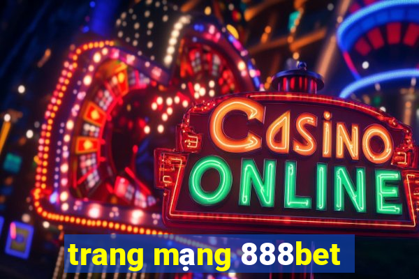 trang mạng 888bet