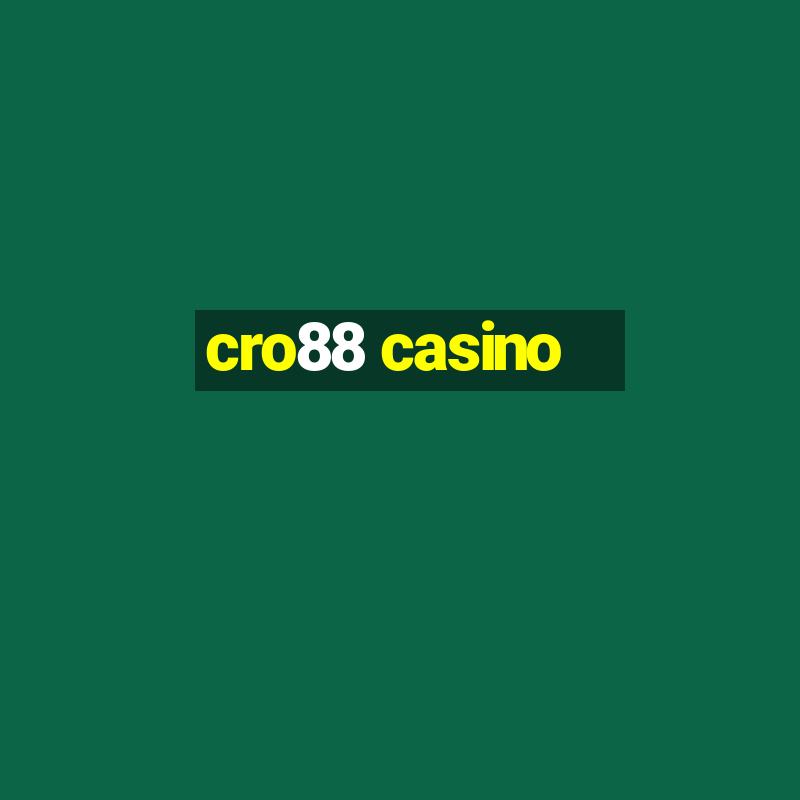 cro88 casino