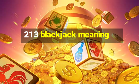 21 3 blackjack meaning