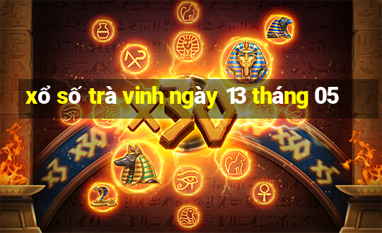 xổ số trà vinh ngày 13 tháng 05