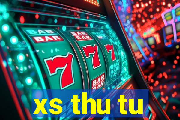 xs thu tu