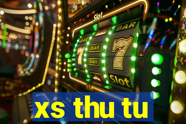 xs thu tu