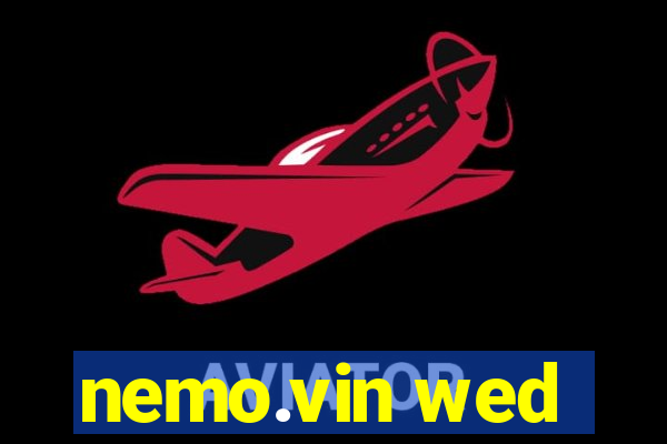 nemo.vin wed