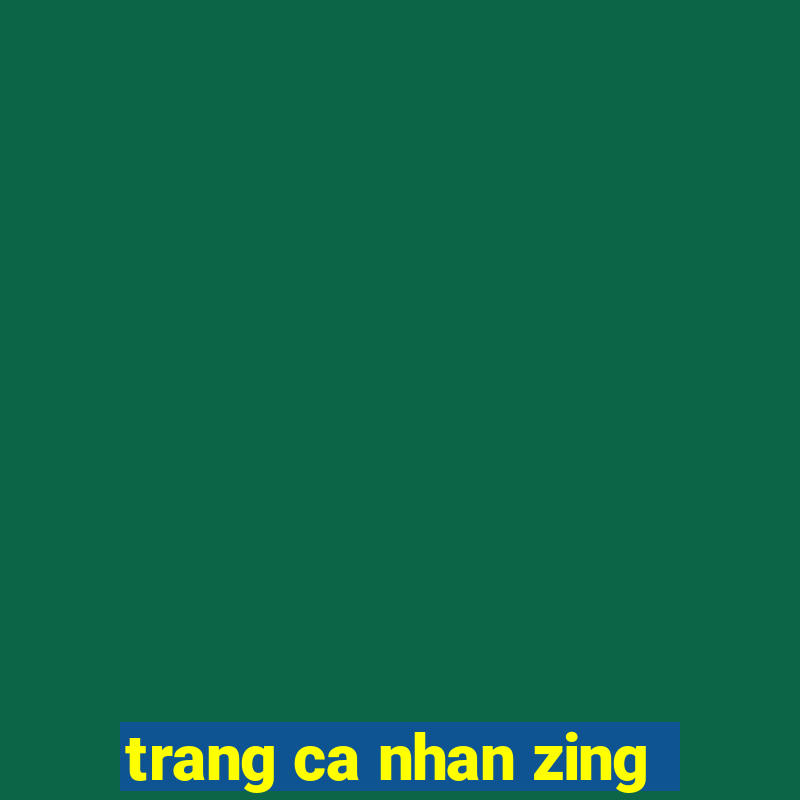 trang ca nhan zing