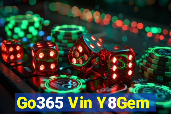 Go365 Vin Y8Gem