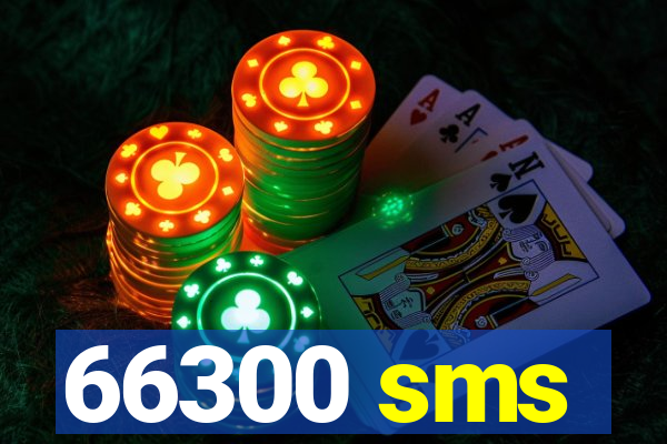 66300 sms