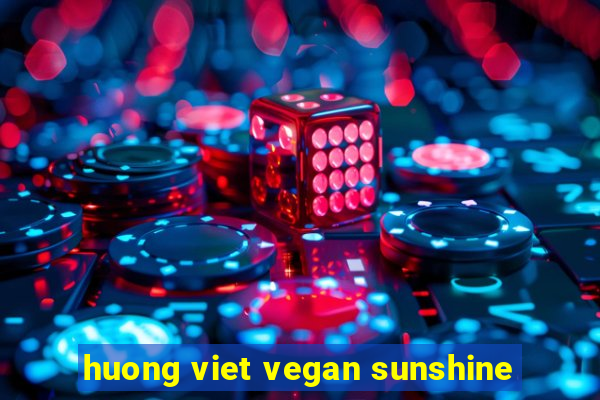 huong viet vegan sunshine