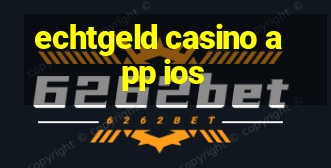 echtgeld casino app ios