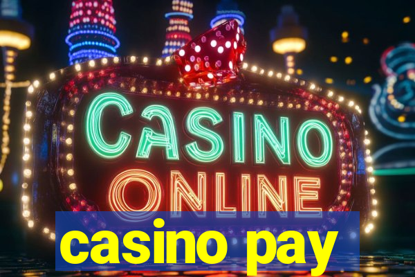 casino pay