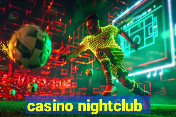 casino nightclub