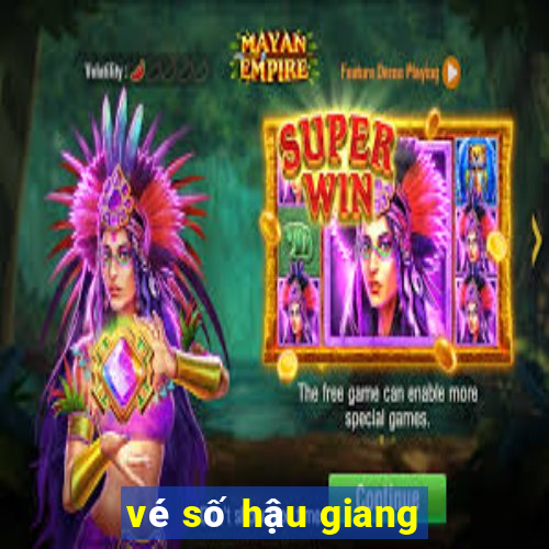 vé số hậu giang