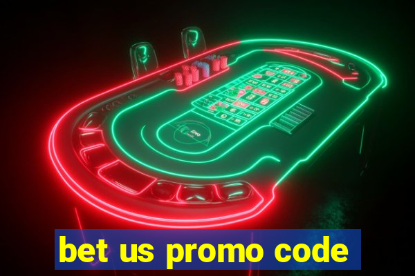 bet us promo code