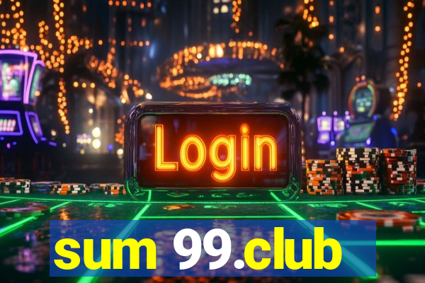 sum 99.club