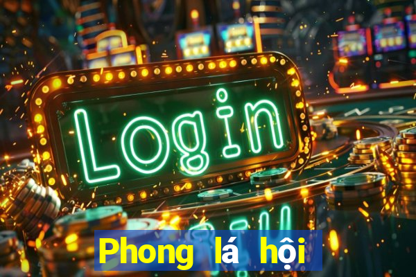 Phong lá hội trường game bài