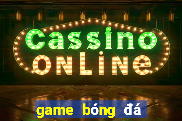 game bóng đá thẻ bài