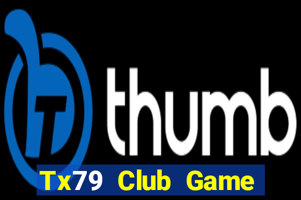 Tx79 Club Game Bài Nạp Sms