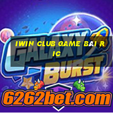 Iwin Club Game Bài Ric