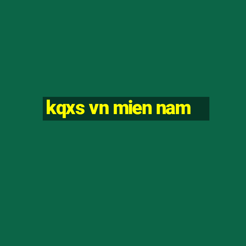 kqxs vn mien nam