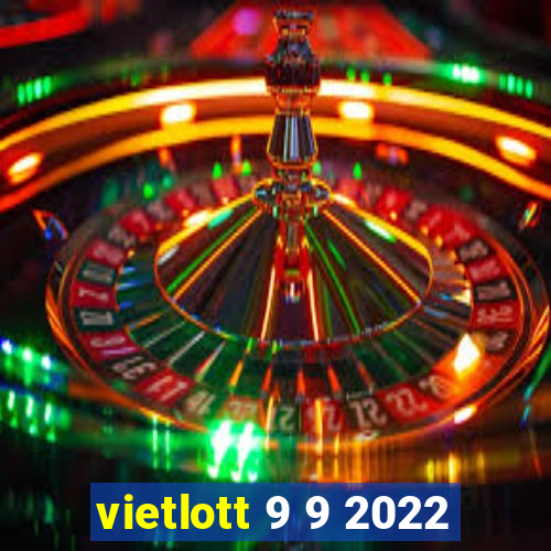 vietlott 9 9 2022