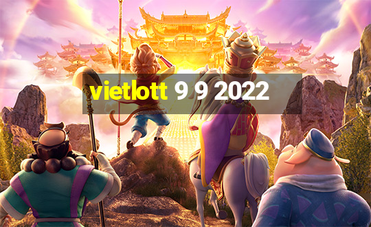 vietlott 9 9 2022