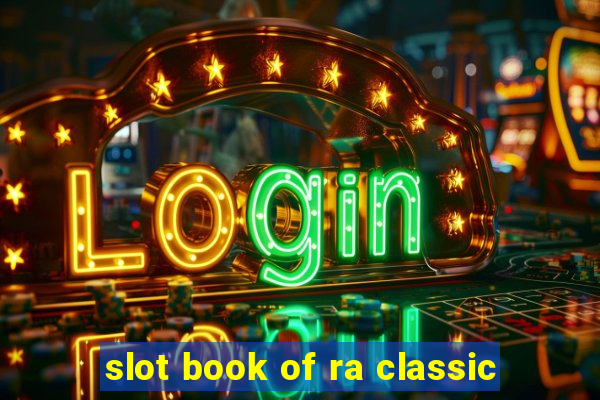 slot book of ra classic