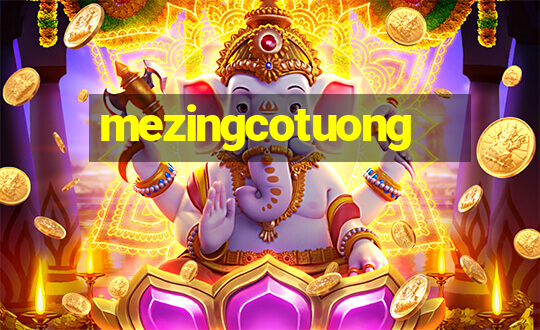 mezingcotuong