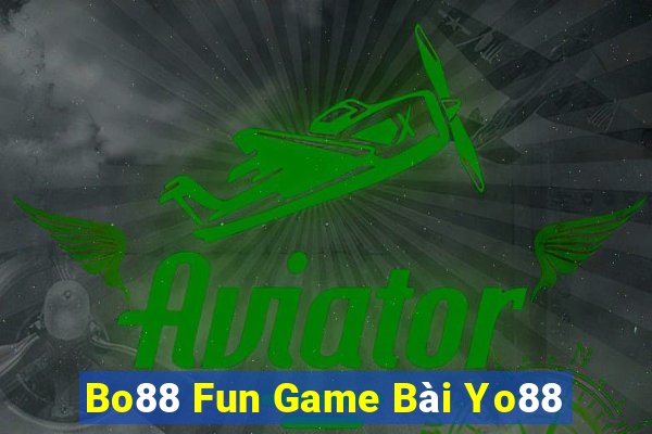 Bo88 Fun Game Bài Yo88