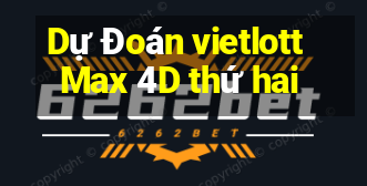 Dự Đoán vietlott Max 4D thứ hai