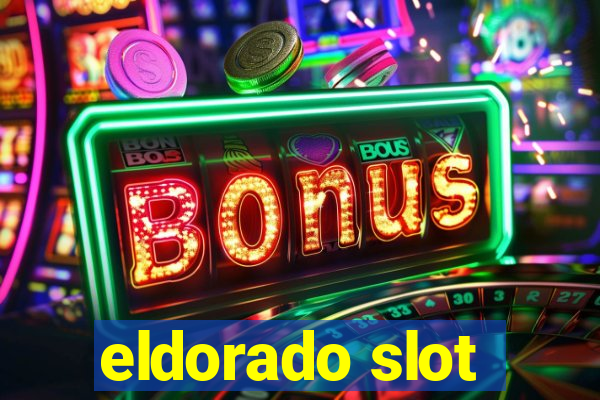 eldorado slot