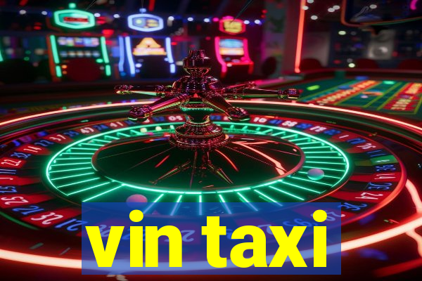 vin taxi