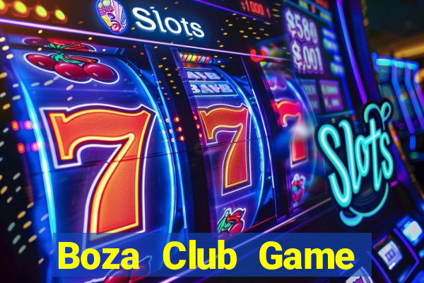 Boza Club Game Bài Offline