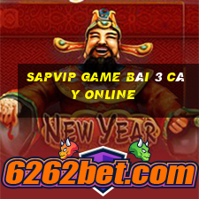 Sapvip Game Bài 3 Cây Online