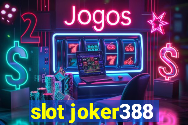 slot joker388