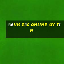 đánh bạc online uy tín