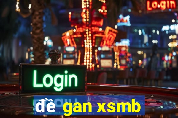 đề gan xsmb