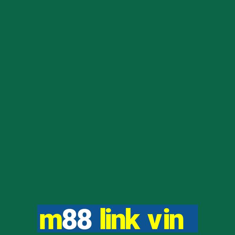 m88 link vin