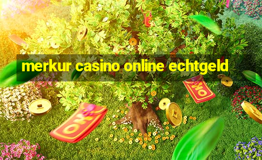 merkur casino online echtgeld