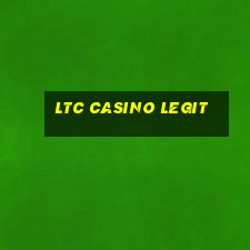 ltc casino legit