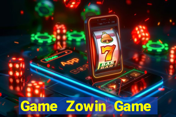 Game Zowin Game Bài Sunwin