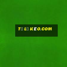 tỉ lệ kèo.com