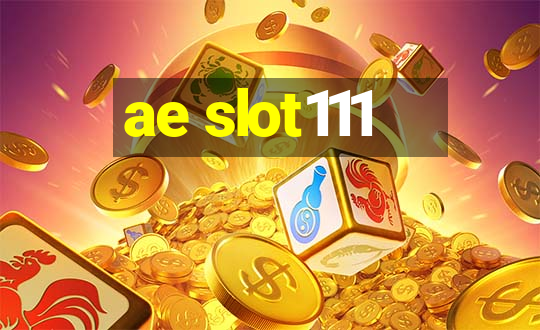 ae slot111