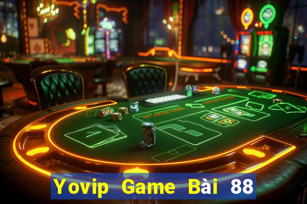 Yovip Game Bài 88 Club Đổi Thưởng