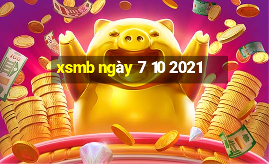 xsmb ngày 7 10 2021