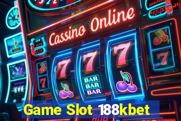 Game Slot 188kbet